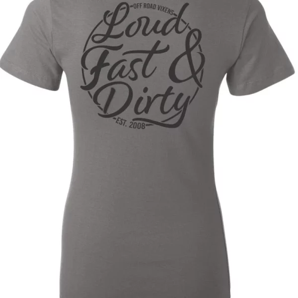 Off Road Vixen #Loud Fast Dirt Tee